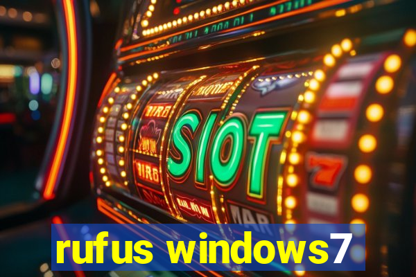 rufus windows7